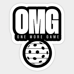 Omg Pickleball, One More Game Sticker